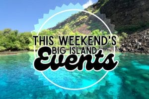 Big Island Weekend Events June 2-4, 2023 + HPL’s Summer Reading Program Kicks Off!